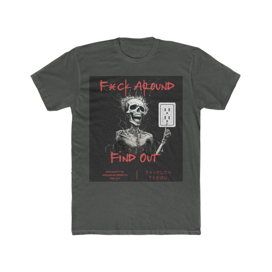 Men's Cotton Crew F*ck around and find out tee