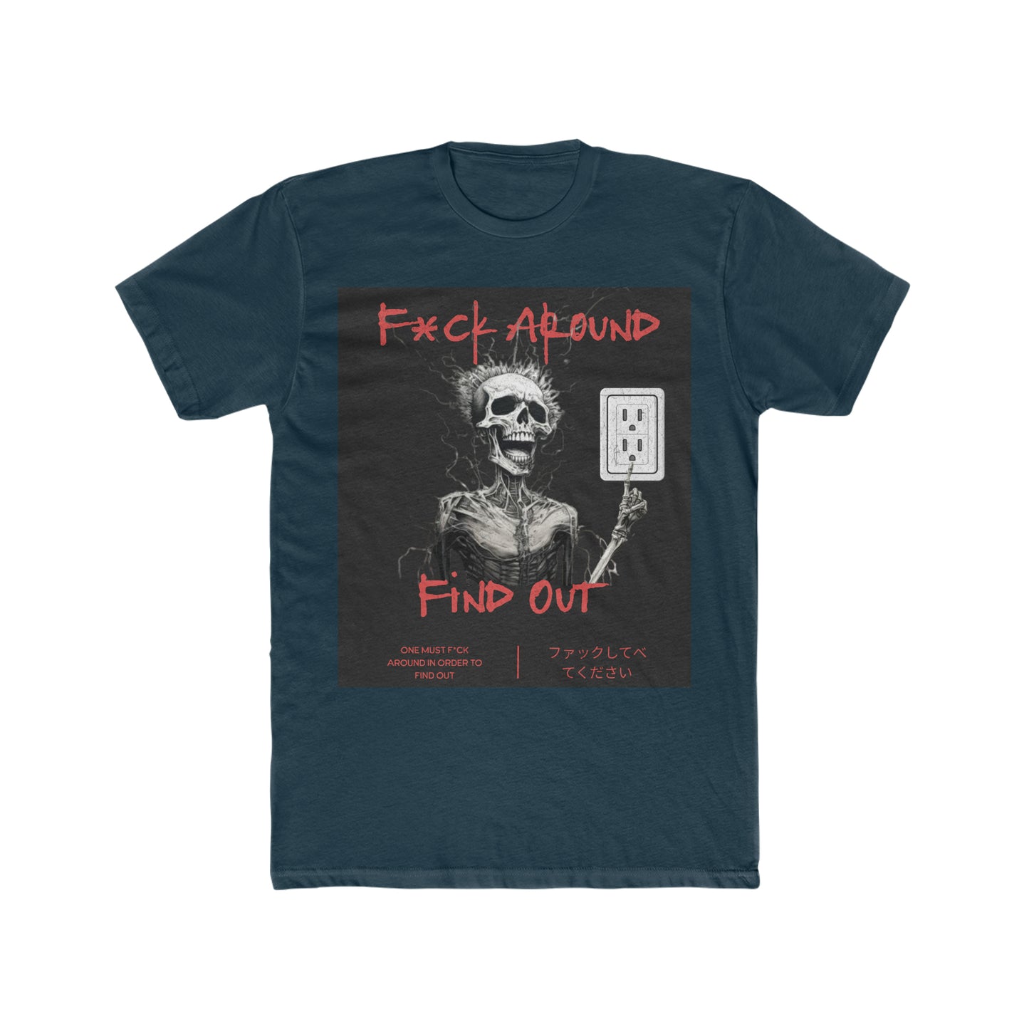 Men's Cotton Crew F*ck around and find out tee