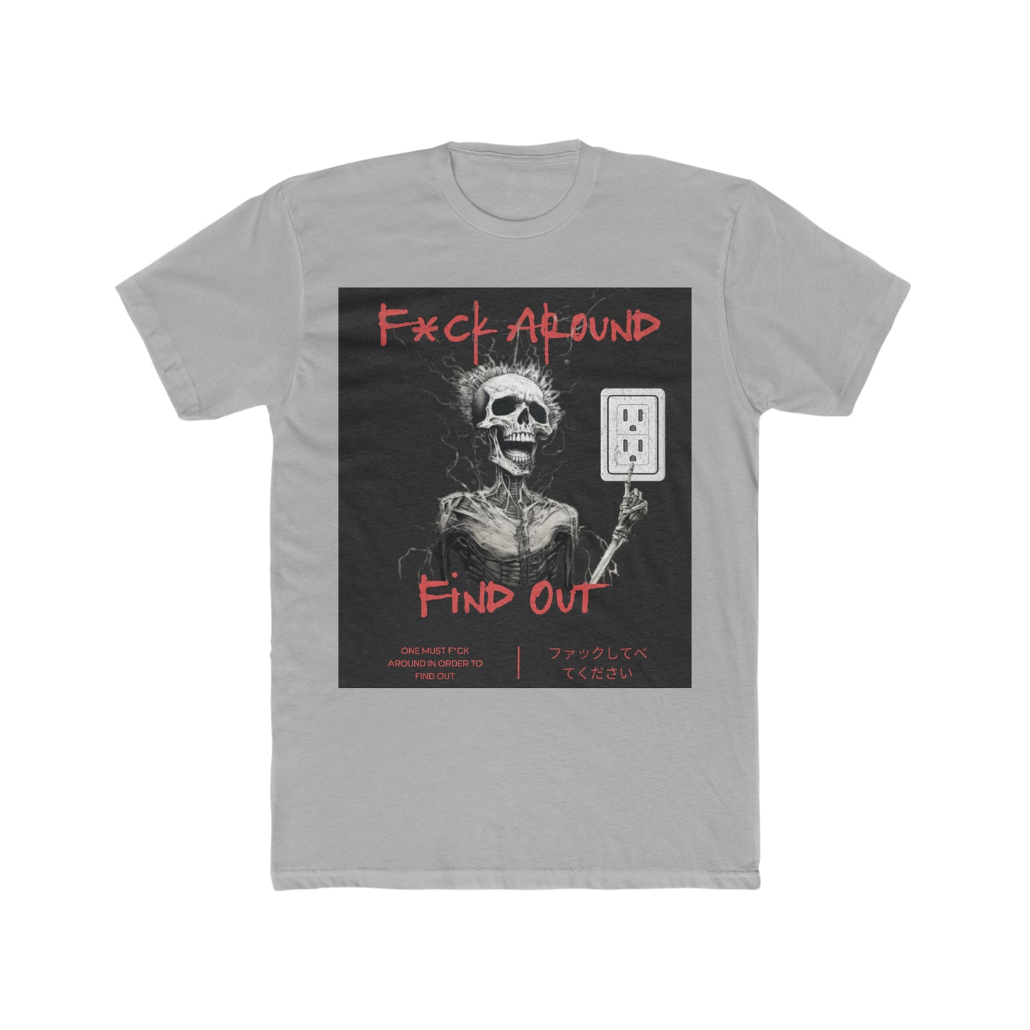 Men's Cotton Crew F*ck around and find out tee